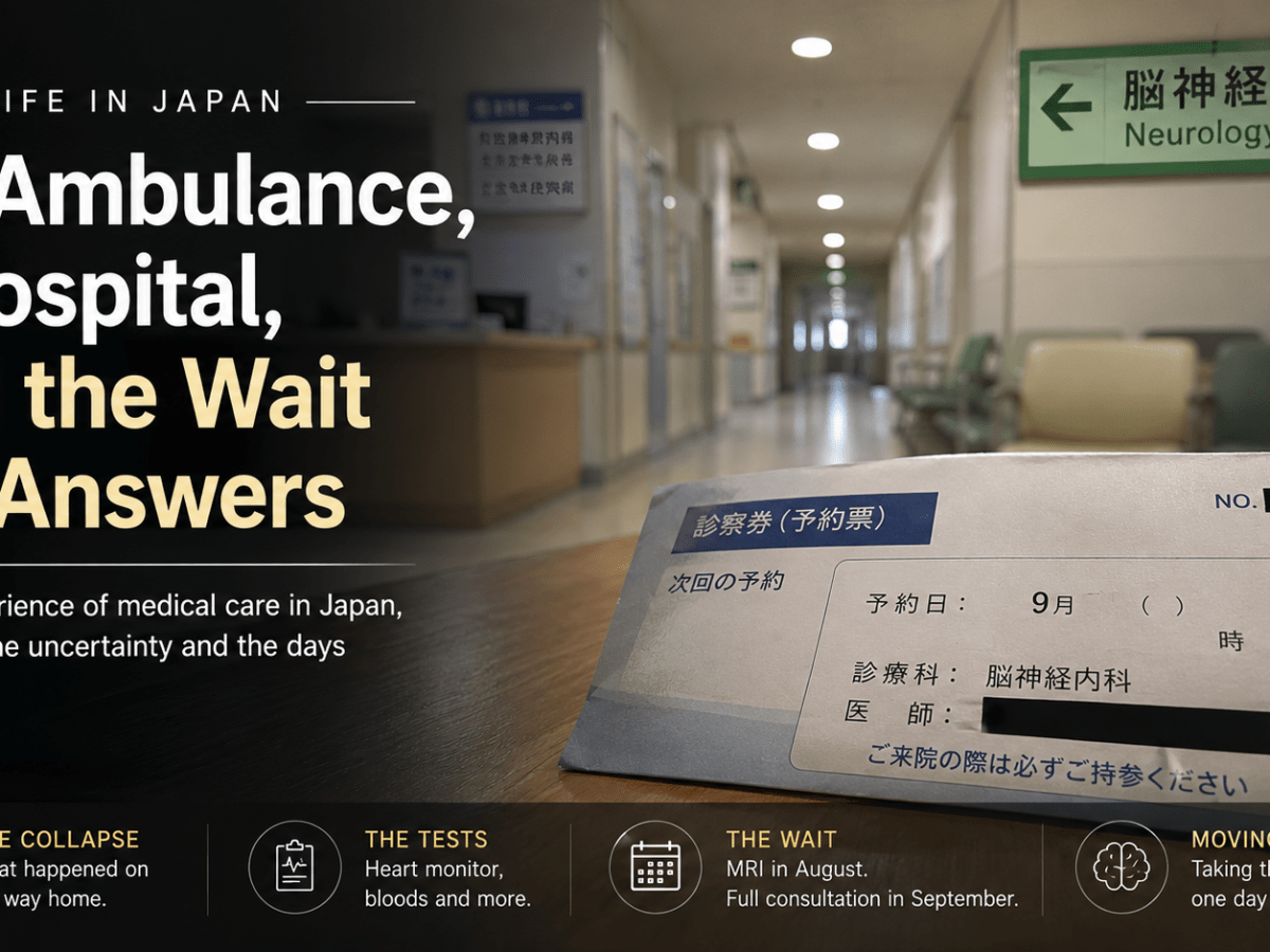 My First Ambulance Ride in Japan After Seventeen&nbsp;Years